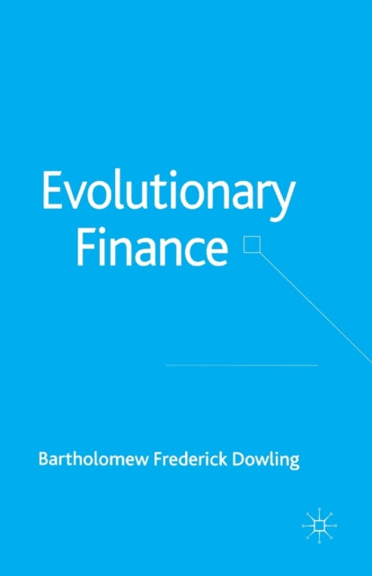 Book cover of: Evolutionary Finance. By: B. Dowling