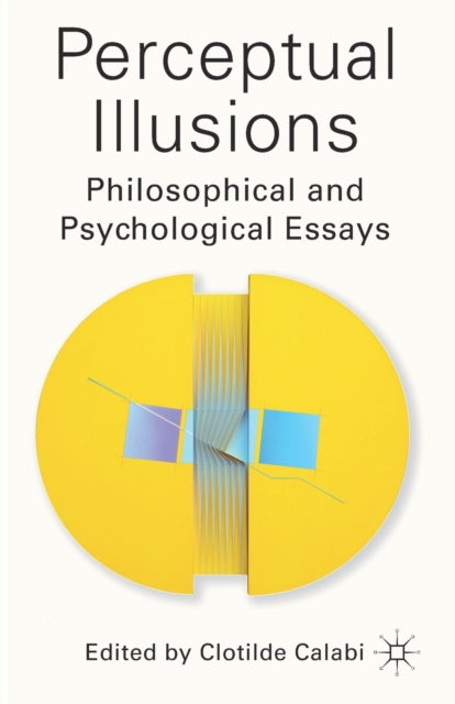 Book cover of: Perceptual Illusions. By: C. Calabi