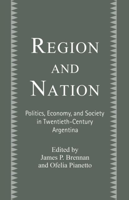 Book cover of: Region and Nation. By: James Brennan