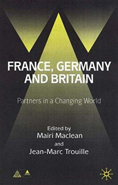 Book cover of: France, Germany and Britain. By: Mairi Maclean