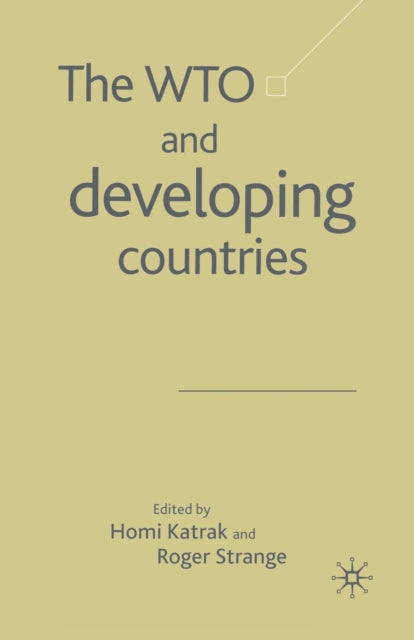 Book cover of: WTO and Developing Countries. By: H. Katrak