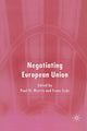 Book cover of: Negotiating European Union. By: Paul W. Meerts