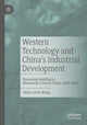 Book cover of: Western Technology and China’s Industrial Development. By: Hsien-ch'un Wang