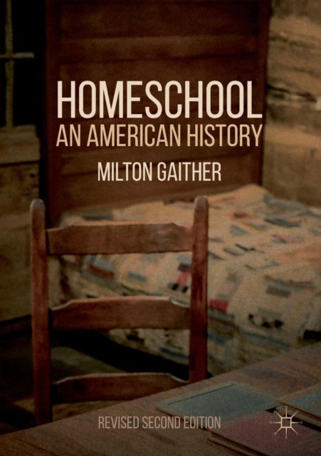 Book cover of: Homeschool. By: Milton Gaither