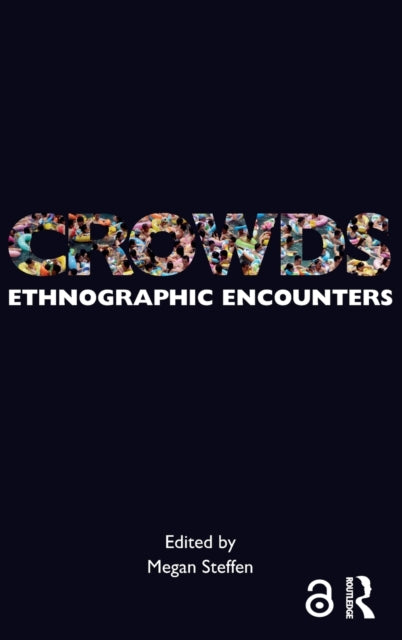 Book cover of: Crowds. By: Megan Steffen
