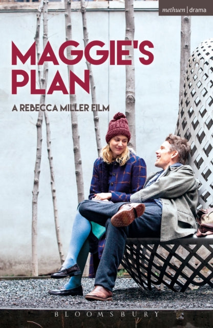 Book cover of: Maggie's Plan. By: Rebecca Miller