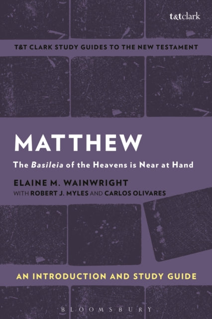 Book cover of: Matthew: An Introduction and Study Guide. By: Elaine Mary Wainwright
