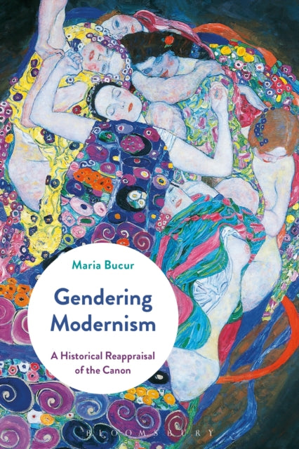 Book cover of: Gendering Modernism. By: Maria Bucur