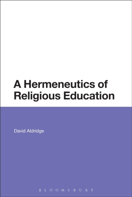 A Hermeneutics of Religious Education