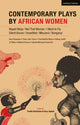 Book cover of: Contemporary Plays by African Women. By: Sophia Kwachuh Mempuh