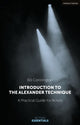 Book cover of: Introduction to the Alexander Technique. By: Bill Connington