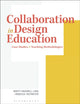 Book cover of: Collaboration in Design Education. By: Marty Maxwell Lane