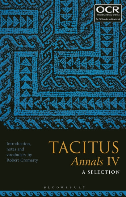 Book cover of: Tacitus, Annals IV: A Selection. By: Robert Cromarty
