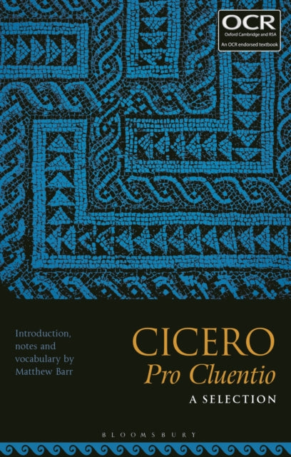 Cicero, Pro Cluentio: A Selection 9781350060340 Matthew Barr
