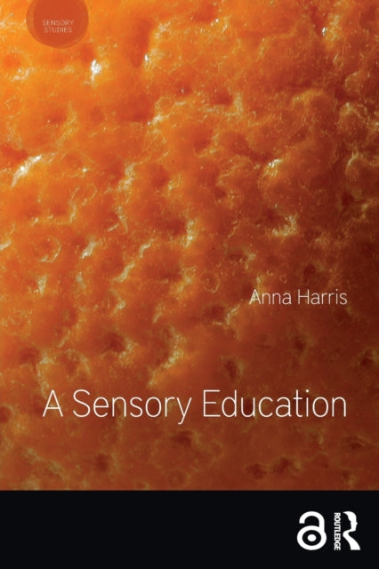 Book cover of: Sensory Education. By: Anna Harris