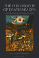 Book cover of: Philosophy of Death Reader
