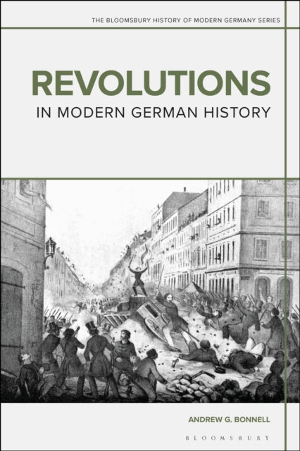 Book cover of: Revolutions in Modern German History