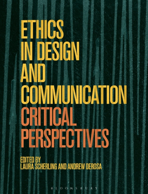 Book cover of: Ethics in Design and Communication. By: Andrew DeRosa
