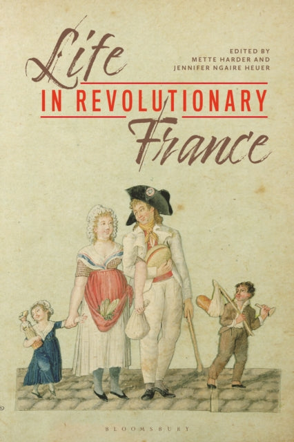 Book cover of: Life in Revolutionary France. By: Mette Harder
