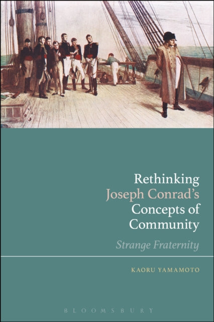 Book cover of: Rethinking Joseph Conrad’s Concepts of Community. By: Kaoru Yamamoto