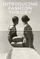 Book cover of: Introducing Fashion Theory. By: Andrew Reilly