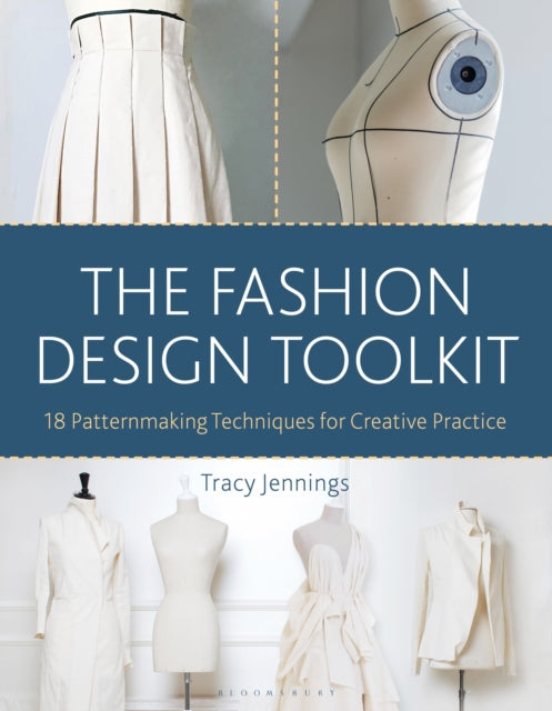 Book cover of: Fashion Design Toolkit. By: Tracy Jennings