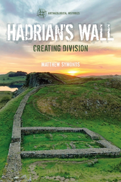 Book cover of: Hadrian's Wall. By: Matthew Symonds