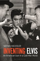 Book cover of: Inventing Elvis. By: Mathias Haeussler
