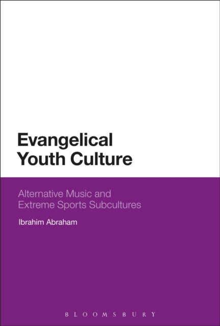 Book cover of: Evangelical Youth Culture. By: Ibrahim Abraham