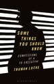 Book cover of: Some Things You Should Know. By: Truman Locke