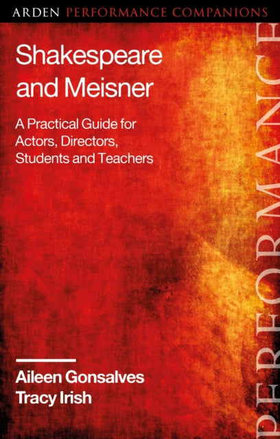 Book cover of: Shakespeare and Meisner. By: Aileen Gonsalves