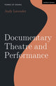 Book cover of: Documentary Theatre and Performance. By: Andy Lavender
