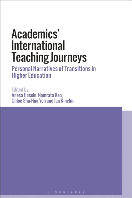 Book cover of: Academics’ International Teaching Journeys. By: Anesa Hosein