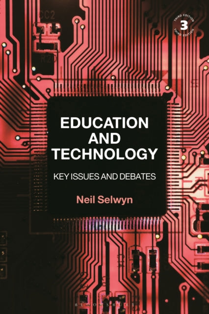Book cover of: Education and Technology. By: Neil Selwyn