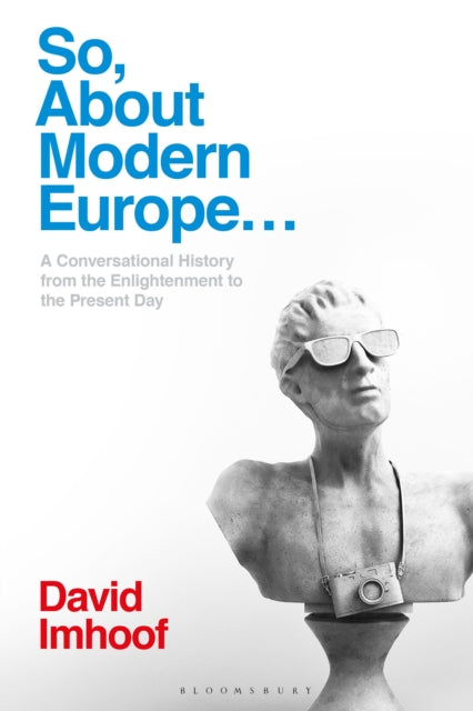 Book cover of: So, About Modern Europe.... By: David Imhoof