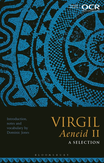 Virgil, Aeneid II: A Selection 9781350156470 Dominic Jones