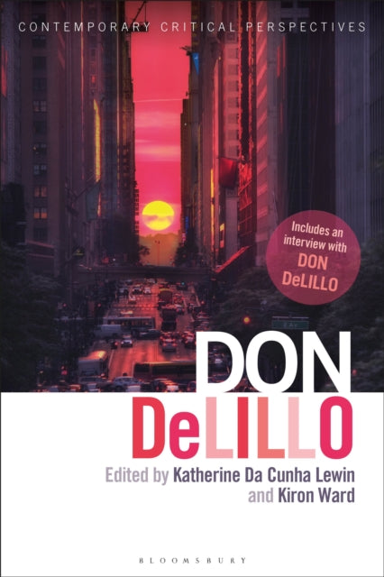 Book cover of: Don DeLillo. By: Katherine Da Cunha Lewin
