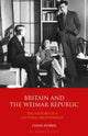 Book cover of: Britain and the Weimar Republic. By: Colin Storer