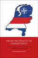 Book cover of: From Neutrality to Commitment. By: William Mallinson