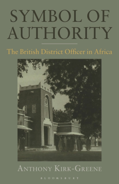 Book cover of: Symbol of Authority. By: Anthony Kirk-Greene