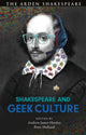 Book cover of: Shakespeare and Geek Culture. By: Andrew James Hartley