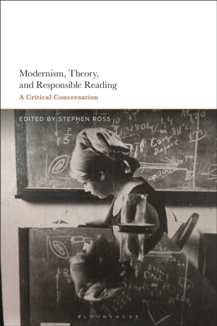 Book cover of: Modernism, Theory, and Responsible Reading. By: Stephen Ross