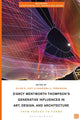 Book cover of: D'Arcy Wentworth Thompson's Generative Influences in Art, Design, and Architecture. By: Ellen K. Levy
