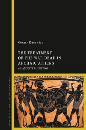 Treatment of the War Dead in Archaic Athens