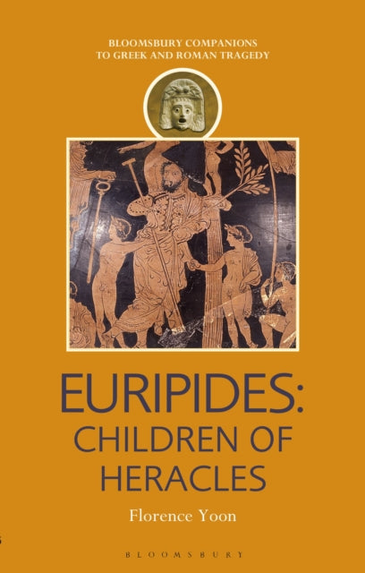 Book cover of: Euripides: Children of Heracles. By: Florence Yoon