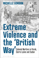 Book cover of: Extreme Violence and the ‘British Way’. By: Michelle Gordon