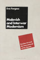 Book cover of: Malevich and Interwar Modernism. By: Éva Forgács