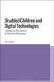 Book cover of: Disabled Children and Digital Technologies. By: Sue Cranmer