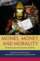Book cover of: Monks, Money, and Morality. By: Christoph Brumann