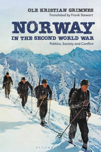 Book cover of: Norway in the Second World War. By: Ole Kristian Grimnes